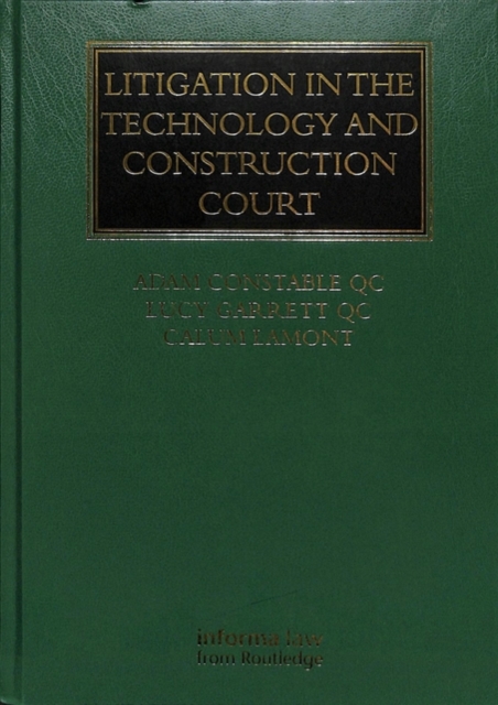 Litigation in the Technology and Construction Court, Hardback Book