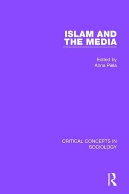Islam and the Media, Hardback Book