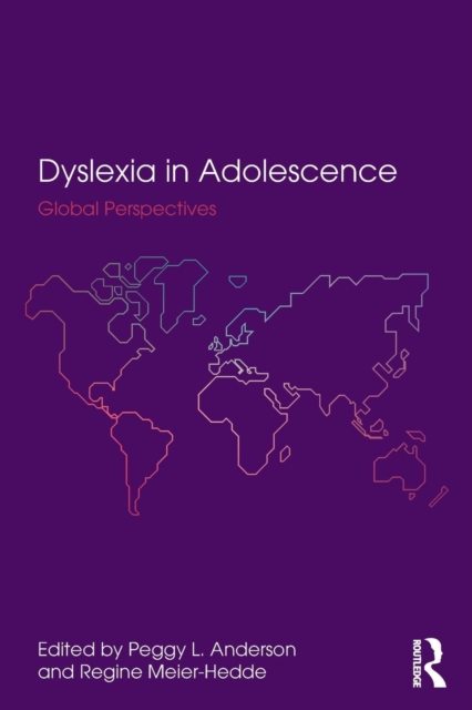 Dyslexia in Adolescence : Global Perspectives, Paperback / softback Book