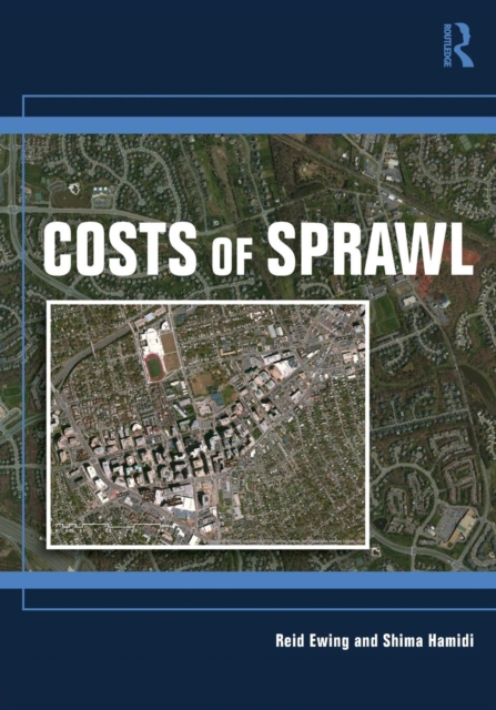 Costs of Sprawl, Paperback / softback Book