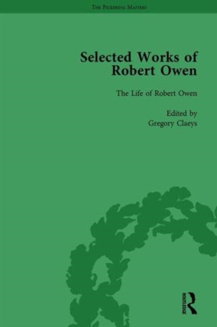 The Selected Works of Robert Owen Vol IV, Hardback Book