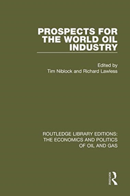 Prospects for the World Oil Industry, Paperback / softback Book