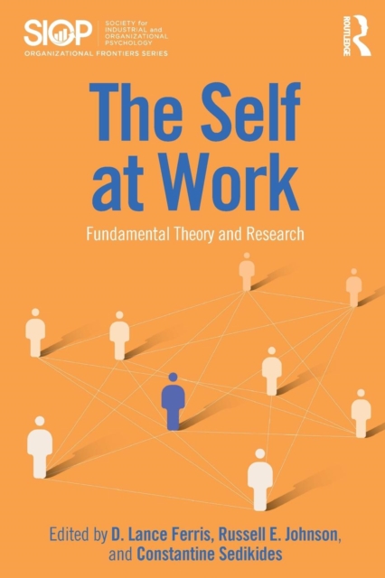 The Self at Work : Fundamental Theory and Research, Paperback / softback Book