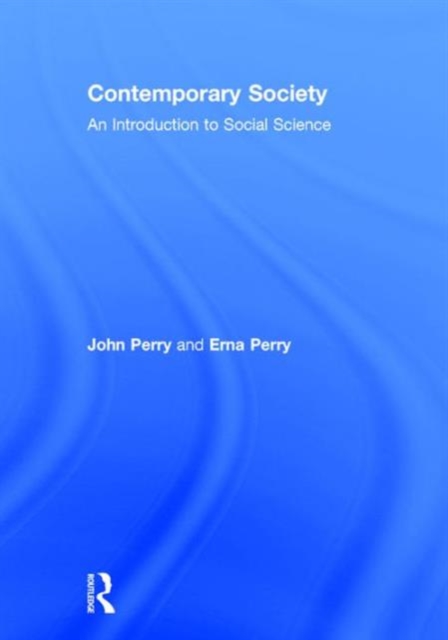 Contemporary Society : An Introduction to Social Science, Hardback Book