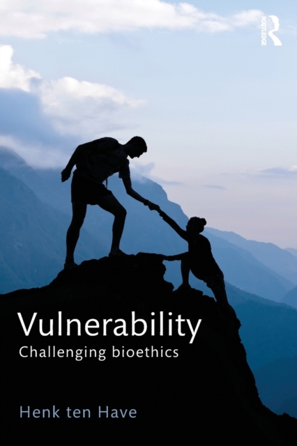 Vulnerability : Challenging Bioethics, Paperback / softback Book