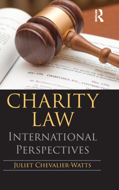 Charity Law : International Perspectives, Hardback Book