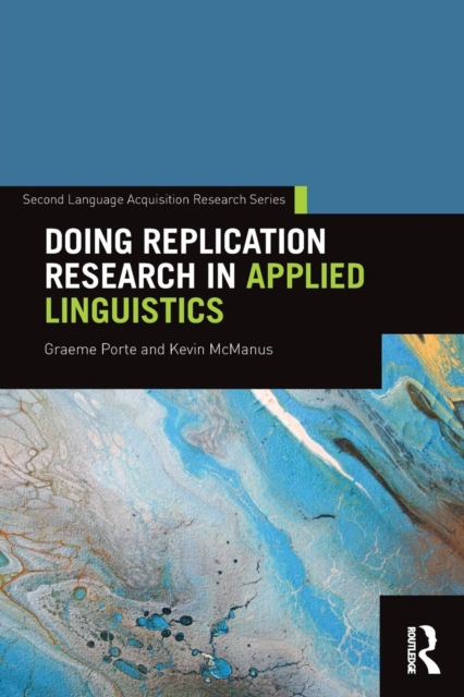Doing Replication Research in Applied Linguistics, Paperback / softback Book