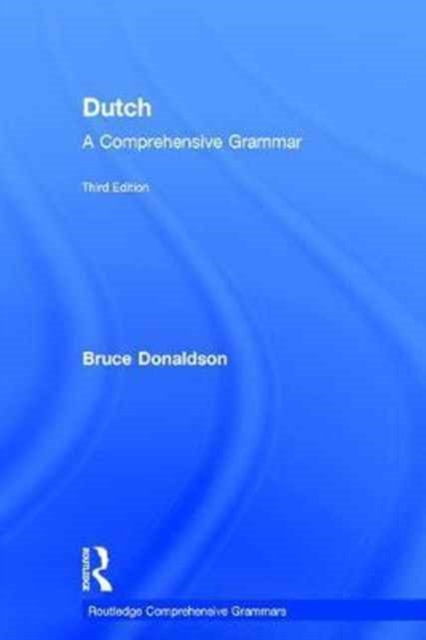 Dutch: A Comprehensive Grammar, Hardback Book