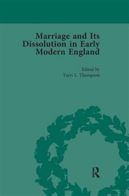 Marriage and Its Dissolution in Early Modern England, Volume 1, Paperback / softback Book
