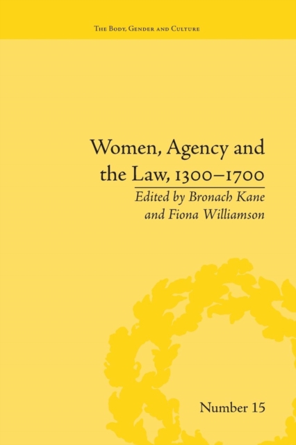 Women, Agency and the Law, 1300–1700, Paperback / softback Book