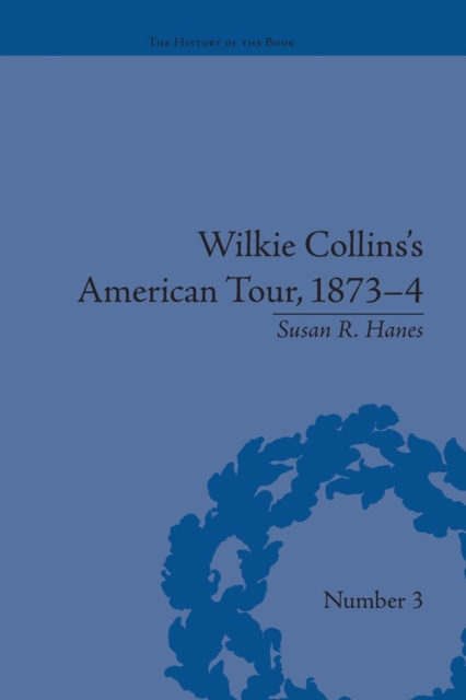 Wilkie Collins's American Tour, 1873-4, Paperback / softback Book