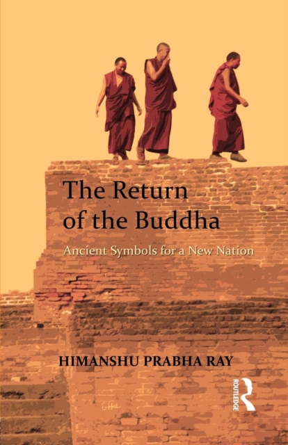 The Return of the Buddha : Ancient Symbols for a New Nation, Paperback / softback Book