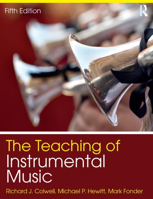The Teaching of Instrumental Music, Paperback / softback Book