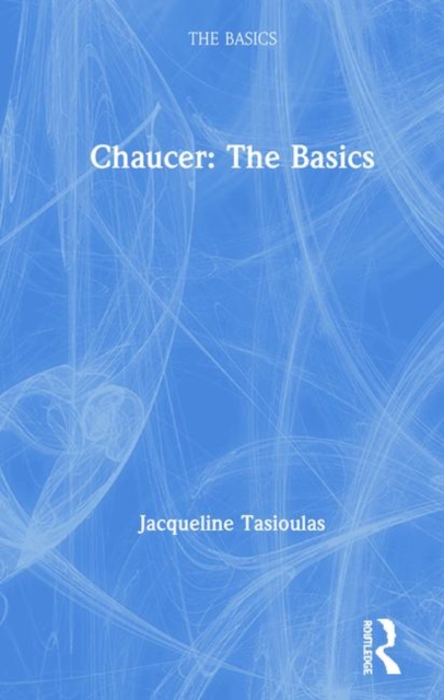 Chaucer: The Basics, Hardback Book