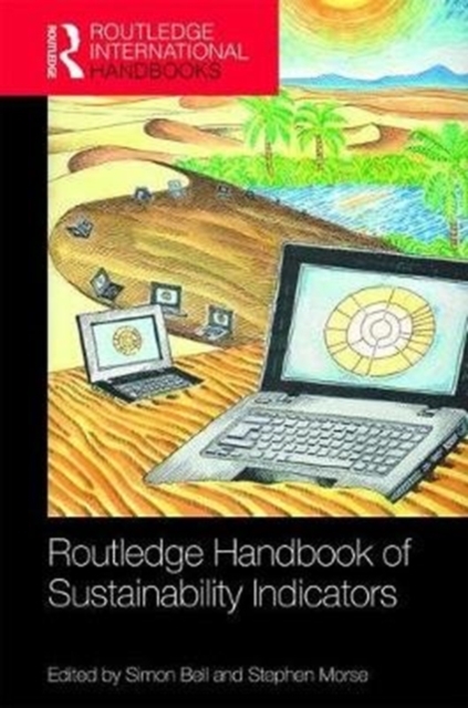 Routledge Handbook of Sustainability Indicators, Hardback Book