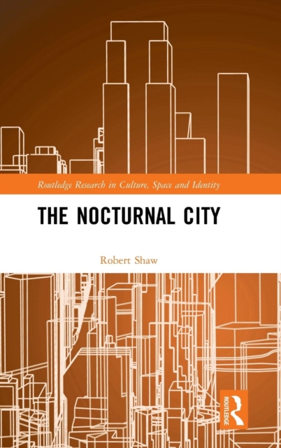 The Nocturnal City, Hardback Book