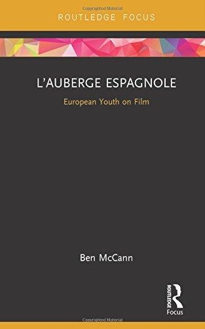 L’Auberge espagnole : European Youth on Film, Hardback Book