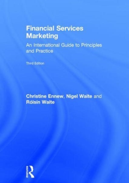 Financial Services Marketing : An International Guide to Principles and Practice, Hardback Book