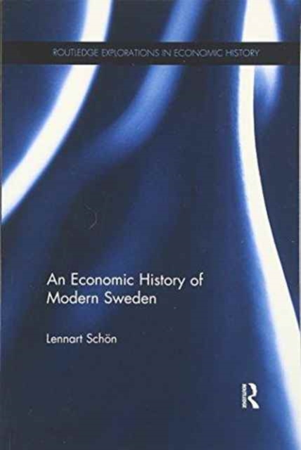 An Economic History of Modern Sweden, Paperback / softback Book