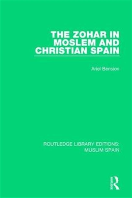 The Zohar in Moslem and Christian Spain, Hardback Book