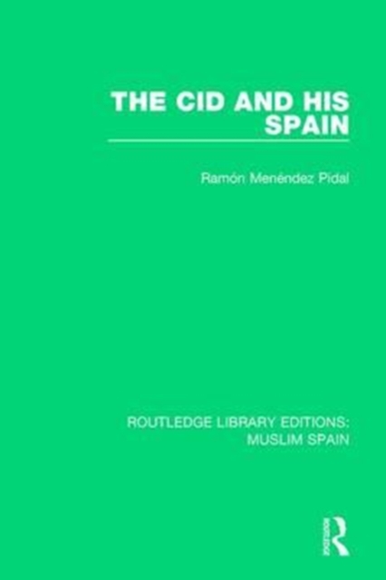 The Cid and His Spain, Paperback / softback Book