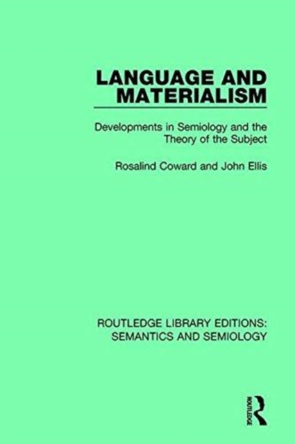 Language and Materialism : Developments in Semiology and the Theory of the Subject, Paperback / softback Book