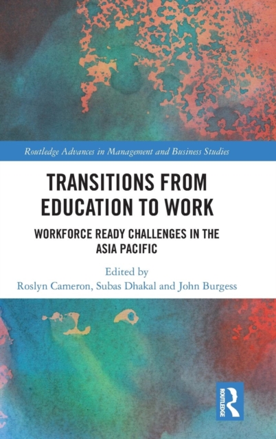 Transitions from Education to Work : Workforce Ready Challenges in the Asia Pacific, Hardback Book