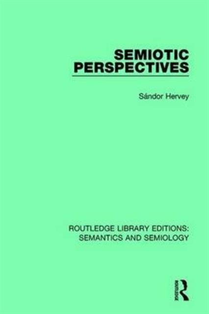 Semiotic Perspectives, Hardback Book