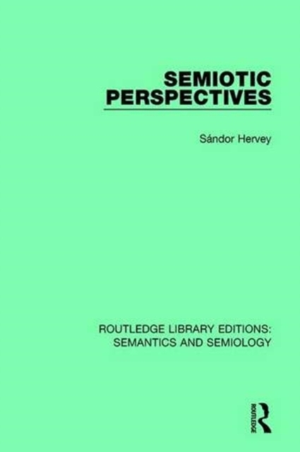Semiotic Perspectives, Paperback / softback Book