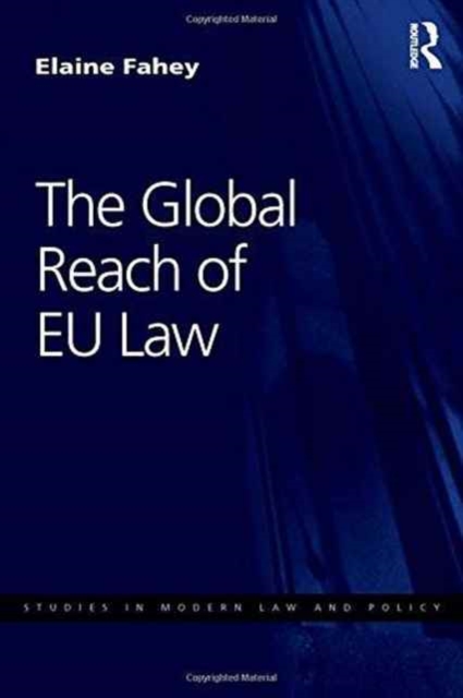 The Global Reach of EU Law, Hardback Book