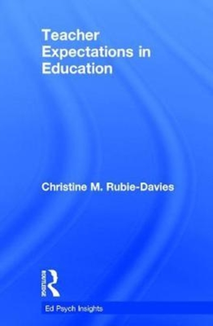 Teacher Expectations in Education, Hardback Book