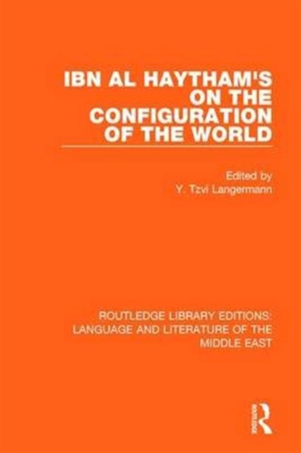 Ibn al-Haytham's On the Configuration of the World, Hardback Book