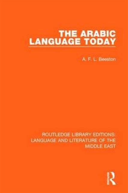 The Arabic Language Today, Hardback Book
