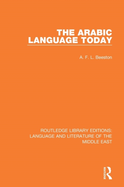 The Arabic Language Today, Paperback / softback Book