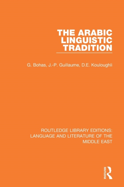 The Arabic Linguistic Tradition, Paperback / softback Book