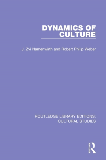 Dynamics of Culture, Paperback / softback Book