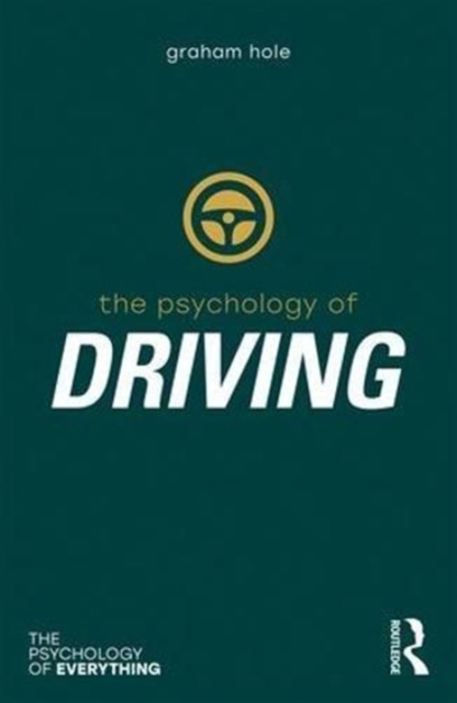 Psychology of Driving, Paperback / softback Book