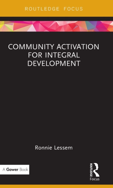 Community Activation for Integral Development, Hardback Book