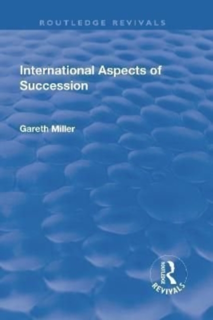 International Aspects of Succession, Hardback Book
