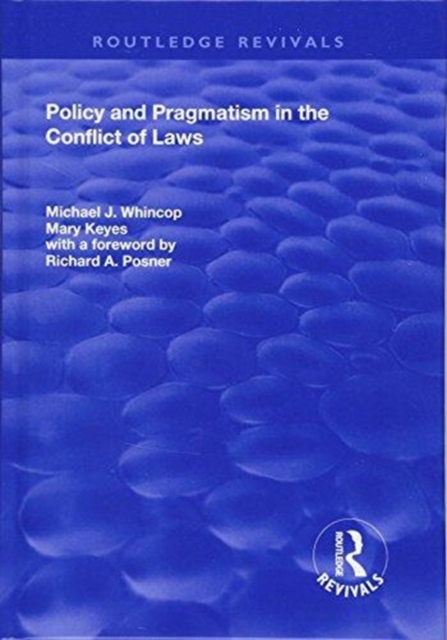 Policy and Pragmatism in the Conflict of Laws, Hardback Book