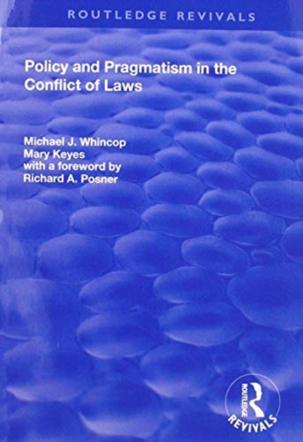 Policy and Pragmatism in the Conflict of Laws, Paperback / softback Book