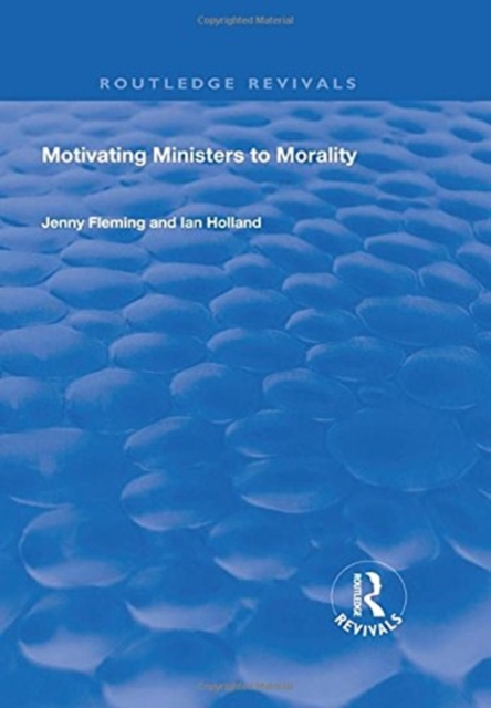 Motivating Ministers to Morality, Paperback / softback Book
