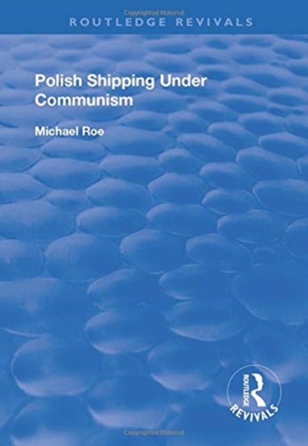 Polish Shipping Under Communism, Paperback / softback Book