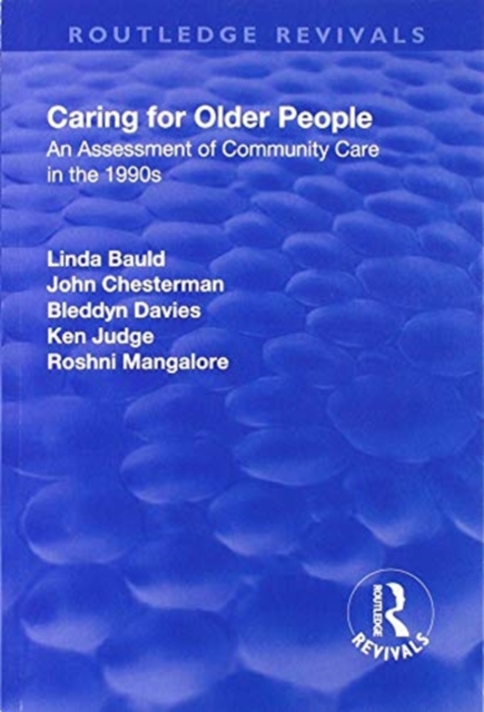 Caring for Older People : An Assessment of Community Care in the 1990s, Paperback / softback Book