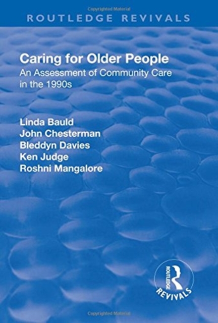 Caring for Older People : An Assessment of Community Care in the 1990s, Hardback Book