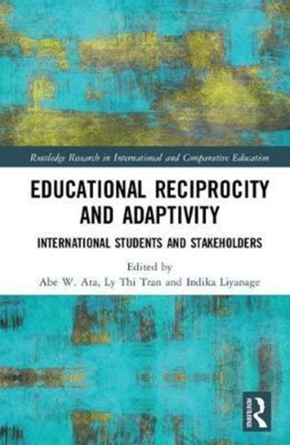 Educational Reciprocity and Adaptivity : International Students and Stakeholders, Hardback Book