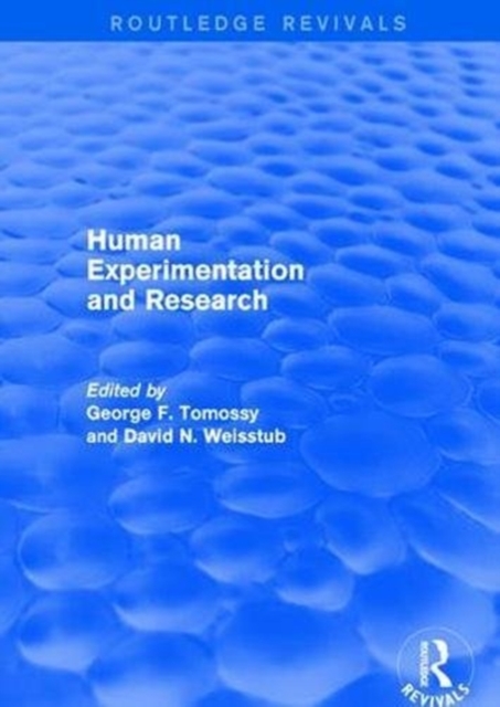Human Experimentation and Research, Paperback / softback Book
