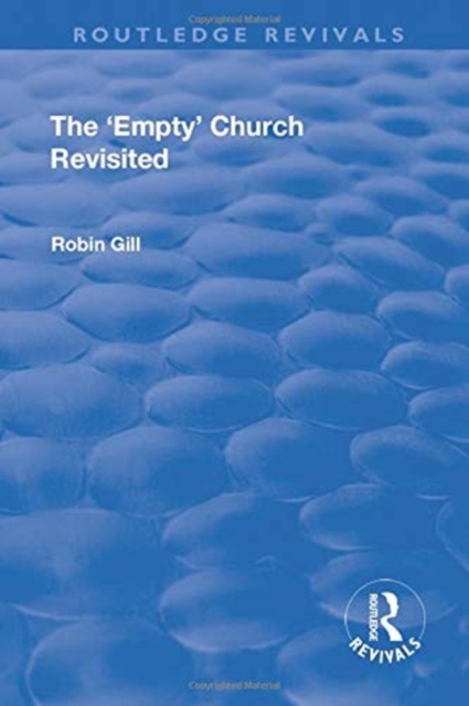 The 'Empty' Church Revisited, Paperback / softback Book