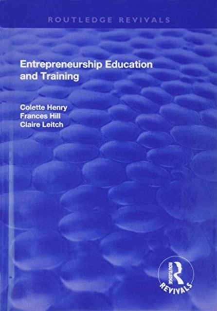 Entrepreneurship Education and Training : The Issue of Effectiveness, Hardback Book