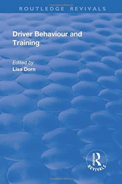 Driver Behaviour and Training, Paperback / softback Book